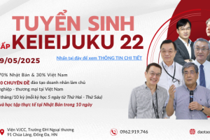 VJCC TUYỂN SINH CHƯƠNG TRÌNH KINH DOANH CAO CẤP KEIEIJUKU KHÓA 22